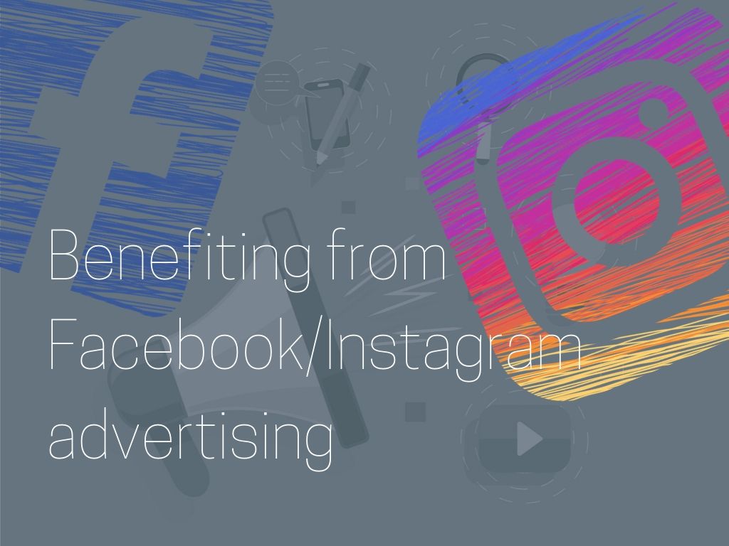 benefiting from facebook and instagram advertising